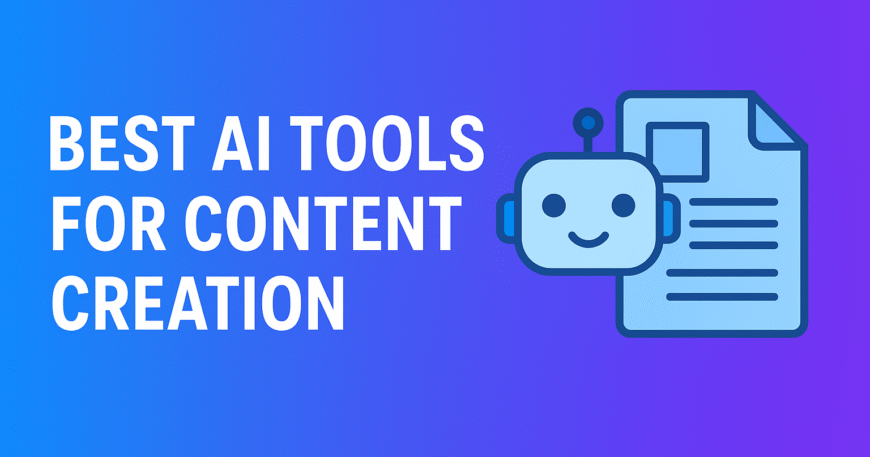 Best AI Tools for Content Creation