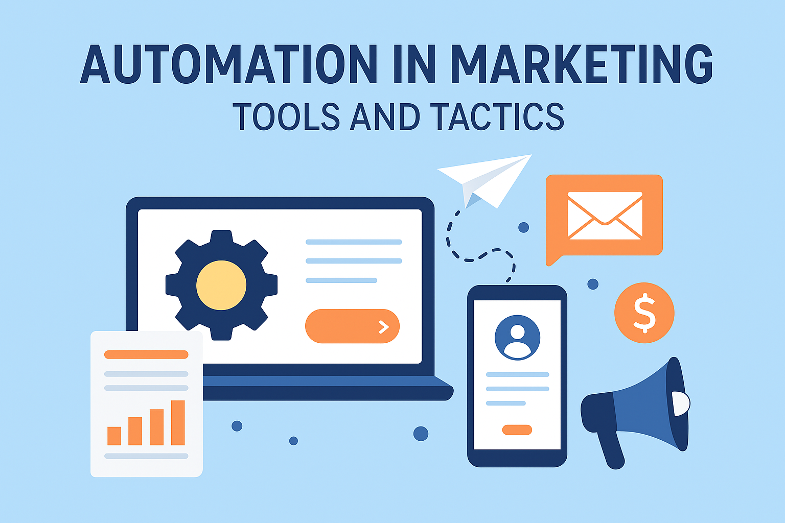 Automation in Marketing: Tools and Tactics